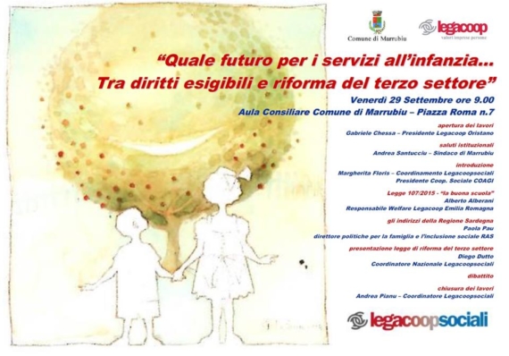 Seminario Legacoop sociali  “Quale futuro dei servizi per l’infanzia…tra diritti esigibili e riforma del terzo settore” venerdì 29 settembre