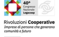 40° Congresso nazionale Legacoop