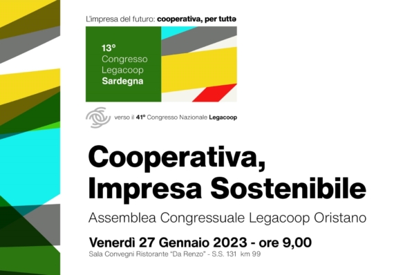 Si terrà venerdì 27 Gennaio 2023 alle ore 09,30 l’Assemblea Congressuale di Legacoop Oristano