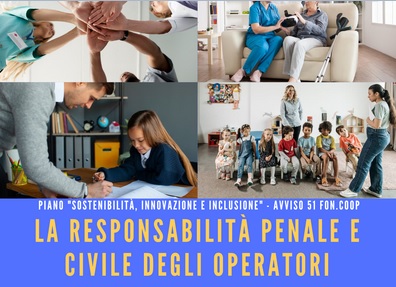 Seminario – LA RESPONSABILITA’ PENALE E CIVILE DEGLI OPERATORI