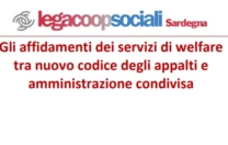 Legacoopsociali, quattro incontri territoriali su codice appalti e amministrazione condivisa